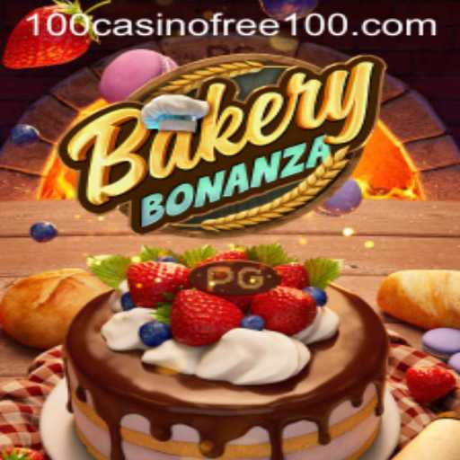 Discover the Delicious World of BakeryBonanza with Exciting Casino Free 100 Offers