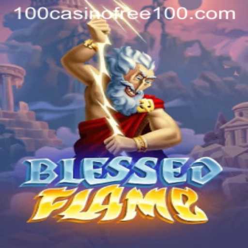 Exploring BlessedFlame: A Casino Game with Free 100 Bonus