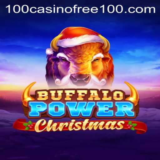 Discover Buffalo Power Christmas: A Casino Free 100 Play Opportunity