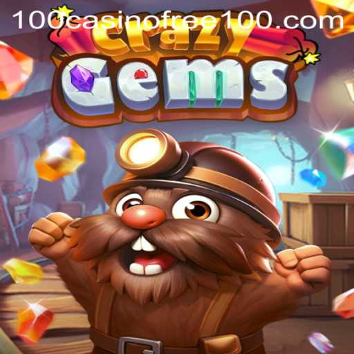 Exploring the Exciting World of CrazyGems with Casino Free 100