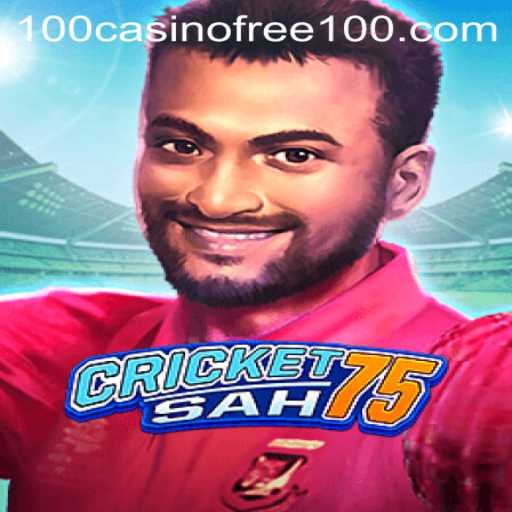 Exploring the Exciting World of CricketSah75: A Casino Free 100 Adventure