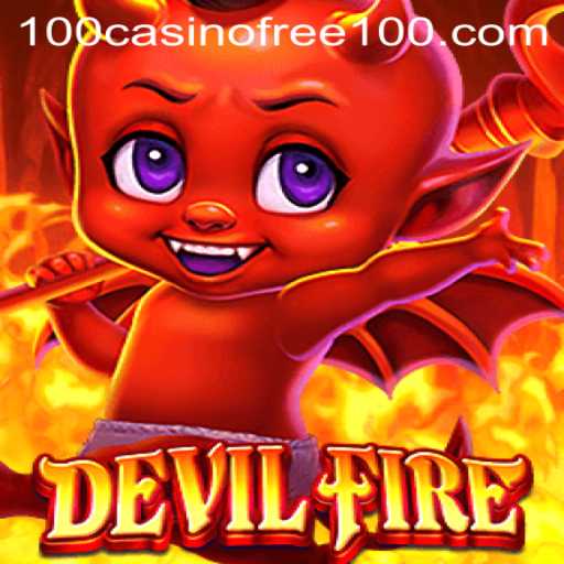 DevilFire: An Immersive Casino Experience with 'Casino Free 100' Feature