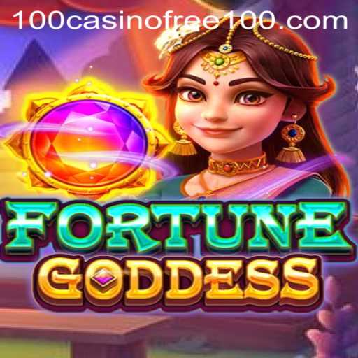 Exploring the Exciting World of FORTUNEGODDESS: A Premier Casino Free 100 Experience