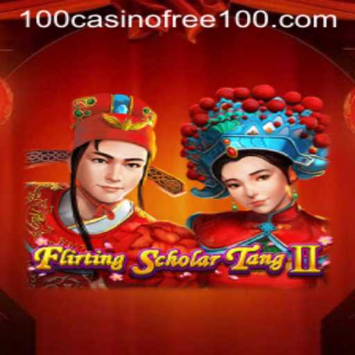 Exploring FlirtingScholarTangII and the Exciting World of Casino Free 100 Opportunities