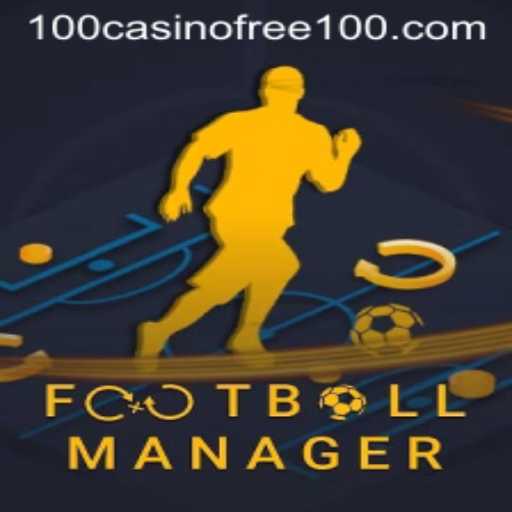 Unlocking the Excitement of FootballManager with Casino Free 100 Offers