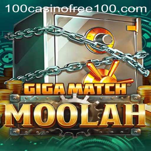 Explore the Exciting World of GigaMatchMoolah and Casino Free 100