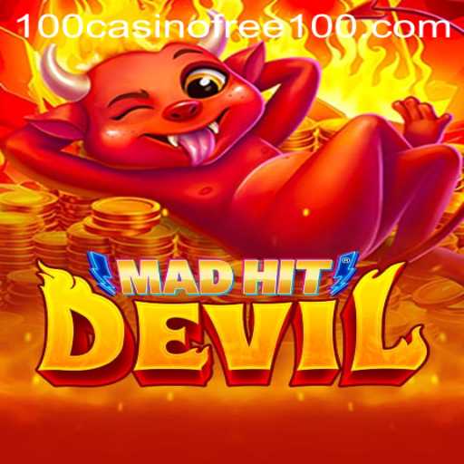 Exploring the Thrilling World of MadHitDevil with a Casino Free 100 Offer