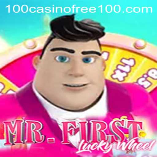 MrFirstLuckyWheel: Spin Your Way to Casino Free 100 Wins