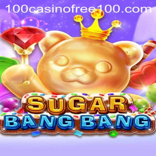 Unveiling SUGARBANGBANG: The Exciting World of Casino Free 100