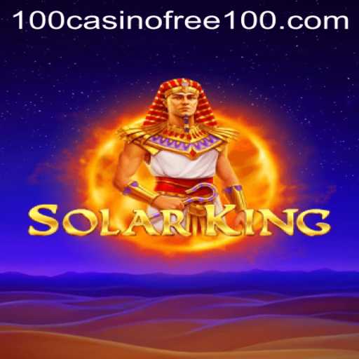 Explore the Thrills of SolarKing: An Engaging Casino Game with Free Bonuses