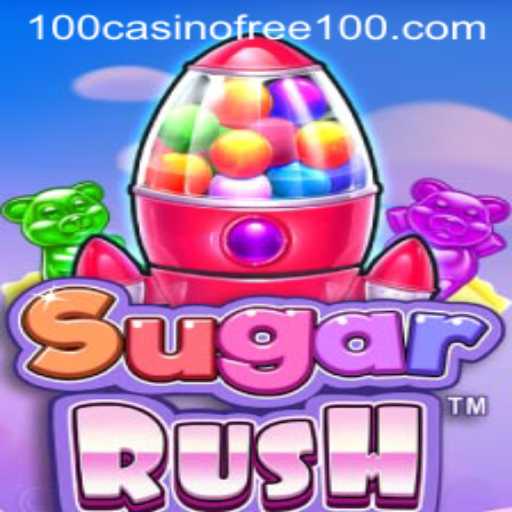 Dive into the Adventure of SugarRush: Unleash the Thrill of Casino Free 100