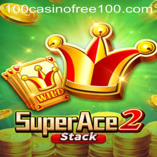 Experience the Thrills of SuperAce2 with a Casino Free 100 Offer