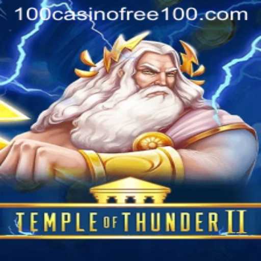 Exploring TempleofThunderII with Casino Free 100 Features